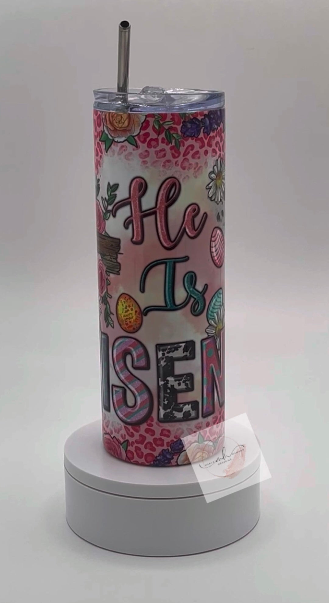 Tumbler- 20oz. He is Risen