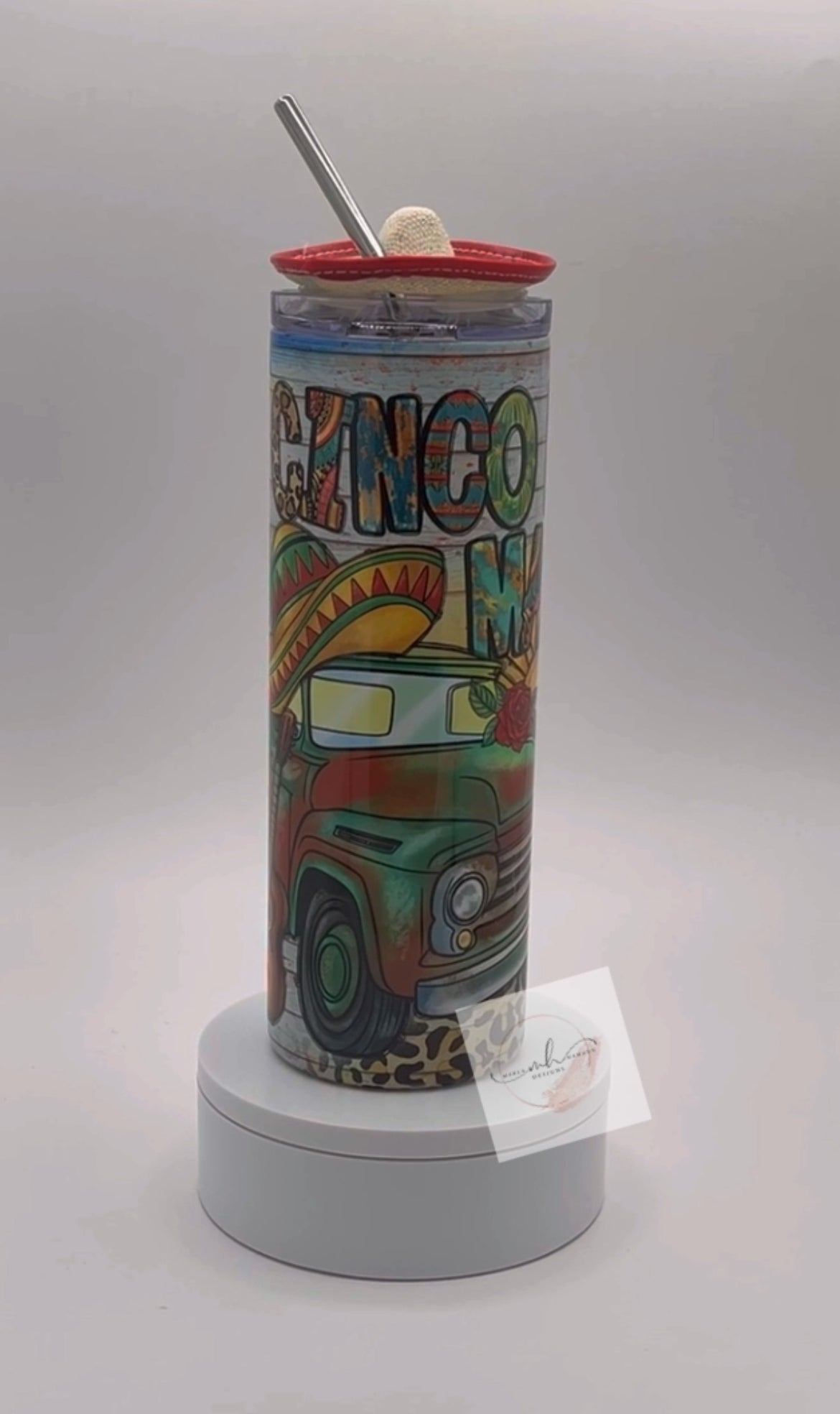 Tumbler- 20oz. Cinco de Mayo Truck w/ Sombrero Lid