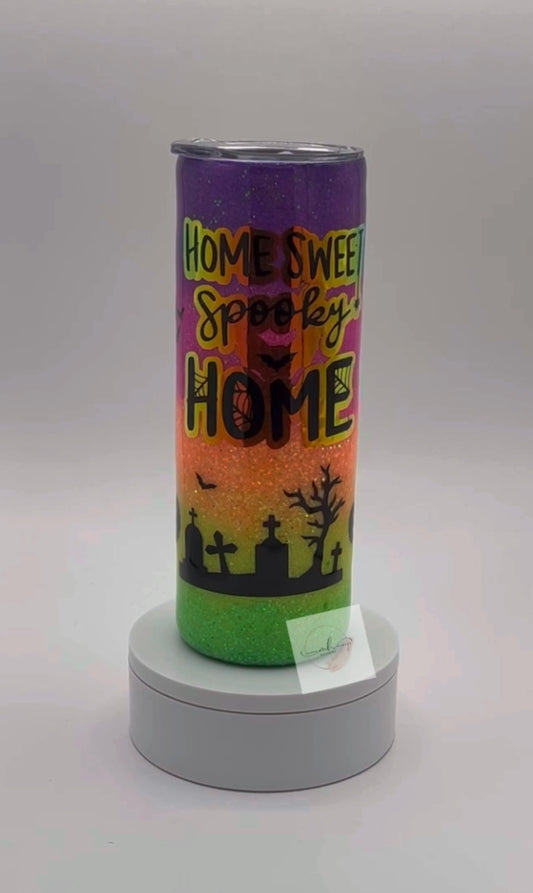 Tumbler- 20oz. Home Sweet Spooky Home